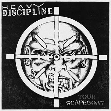 HEAVY DISCIPLINE "Your Scapegoat" 12" Ep (Painkiller)